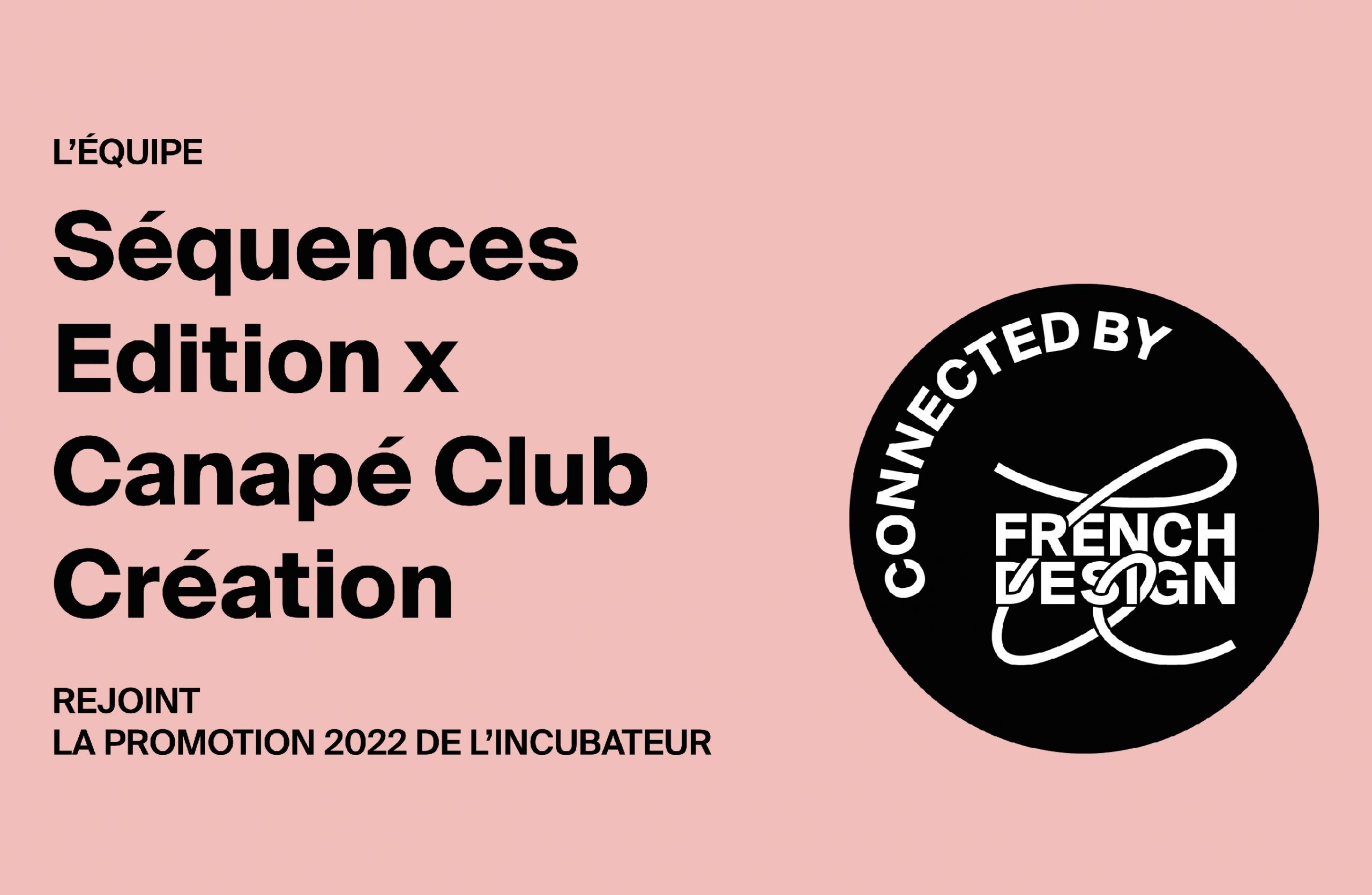 Séquences édition fait partie du French Design Promo 2022
